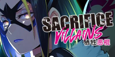 SACRIFICE VILLAINS：牺牲恶棍|官方中文|SACRIFICE VILLAINS|