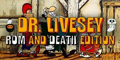 利维西博士浪漫与死亡版|官方中文|DR LIVESEY ROM AND DEATH EDITION|