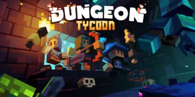 地下城资本家|官方中文|Dungeon Tycoon|地下城大亨|