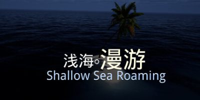 浅海漫游|官方中文|Shallow Sea Roaming|