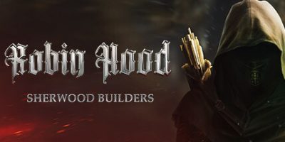 罗宾汉 – 舍伍德建造者|官方中文|支持手柄|Robin Hood – Sherwood Builders|