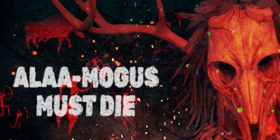 阿拉-莫格斯必须死|官方英文|ALAA-MOGUS MUST DIE|