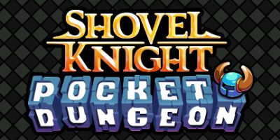 铲子骑士：口袋地牢/Shovel Knight Pocket Dungeon|