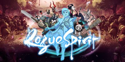 游灵 Rogue Spirit|